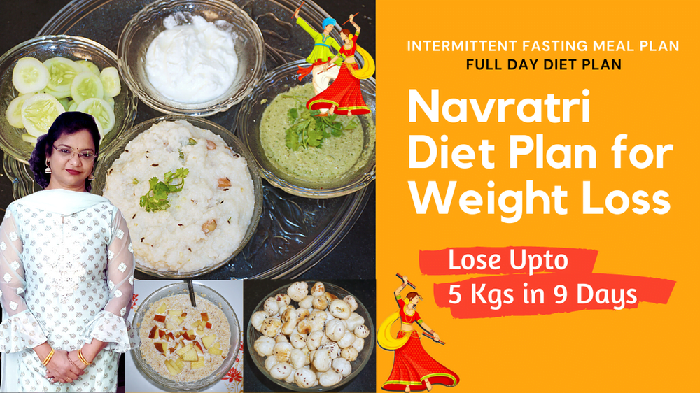 Navratri Diet Plan for Weight Loss By Vibrant Varsha