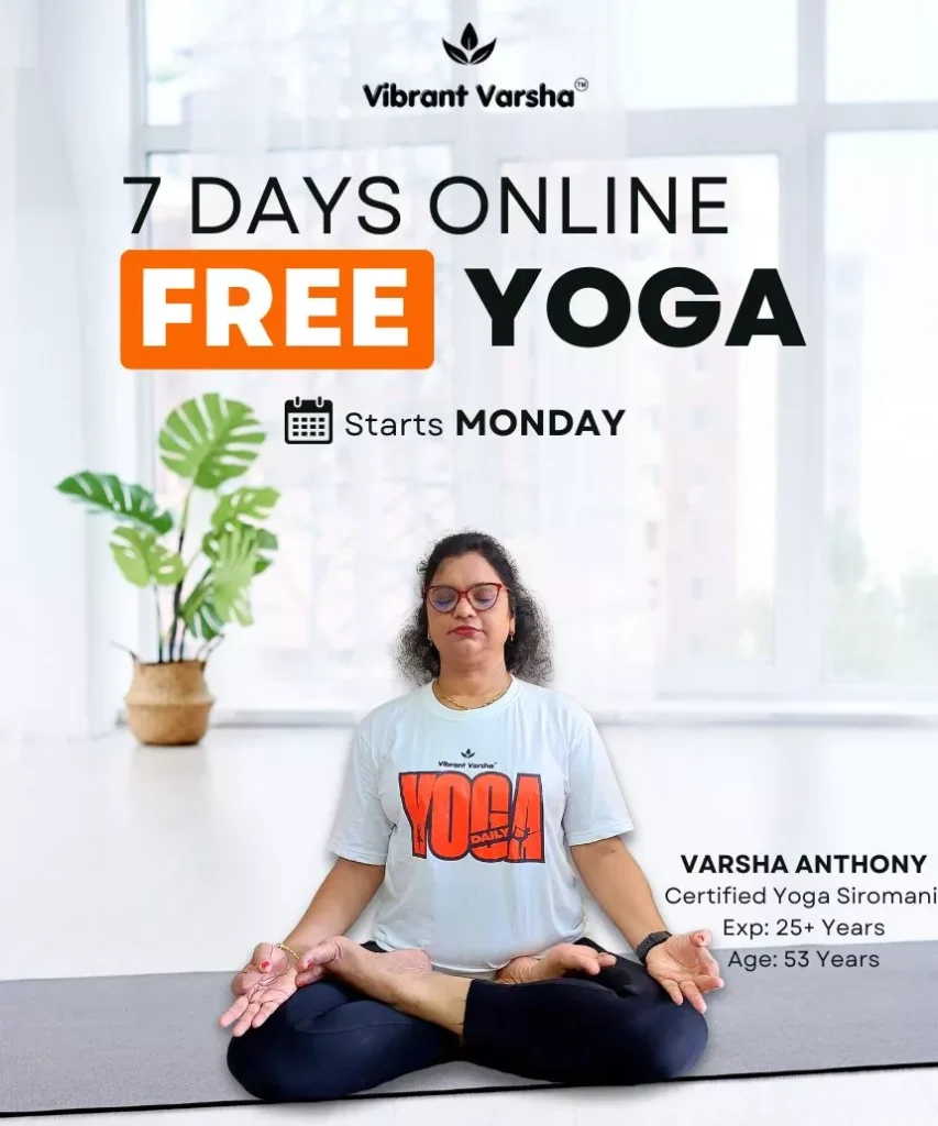 7-Day Free Online Yoga with Vibrant Varsha
